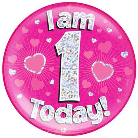 Oaktree Kitűző - I am 1 Today Óriás Pink